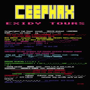 CEEPHAX / EXIDY TOURS