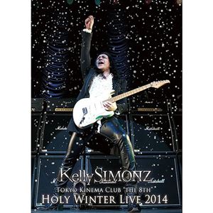 Kelly SIMONZ / ケリー・サイモン / HOLY WINTER LIVE 2014