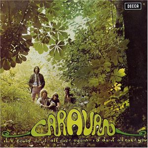 CARAVAN (PROG) / キャラバン / IF I COULD DO IT ALL OVER AGAIN, I'D DO IT ALL OVER YOU