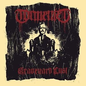 TORMENTED / GRAVEYARD LUST