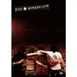 RIZE / ライズ / ALTERNA LIVE