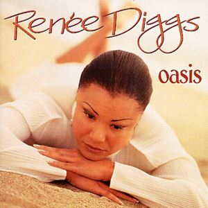 RENEE DIGGS / OASIS