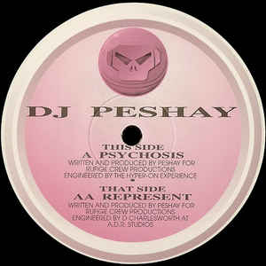 DJ PESHAY / PSYCHOSIS