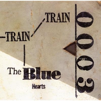 THE BLUE HEARTS / ザ・ブルーハーツ / TRAIN-TRAIN <アナログ>