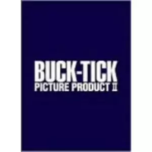 ミュージック BUCK-TICK PICTURE PRODUCT II PICTURE PRODUCT II(限定盤)/BUCK-TICK/バクチク｜日本のロック