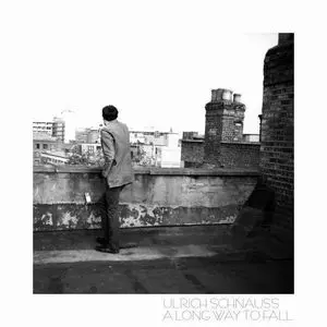 ULRICH SCHNAUSS / ウルリッヒ・シュナウス / A LONG WAY TO FALL