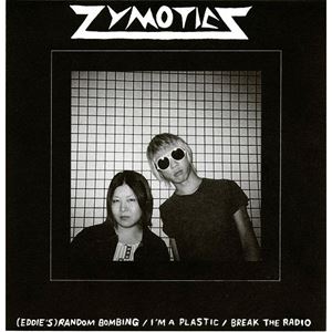 ZYMOTICS / (Eddie's)RANDOM BOMBING