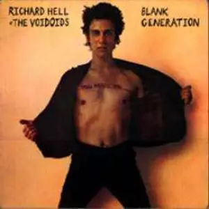 RICHARD HELL & THE VOIDOIDS / リチャード・ヘル&ザ・ヴォイドイズ / ブランク・ジェネレイション