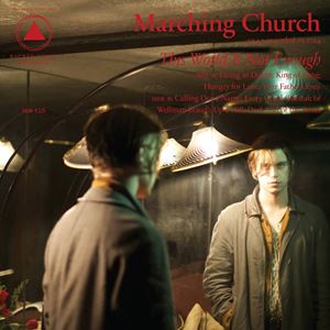 MARCHING CHURCH / マーチング・チャーチ / THIS WORLD IS NOT ENOUGH