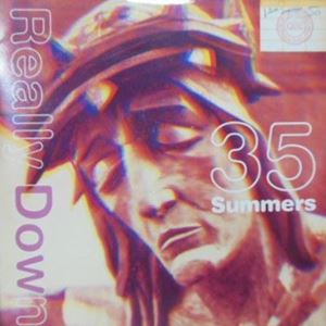 35 SUMMERS / 35サマーズ / REALLY DOWN