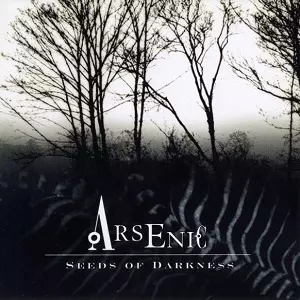 ARSENIC / SEEDS OF DARKNESS