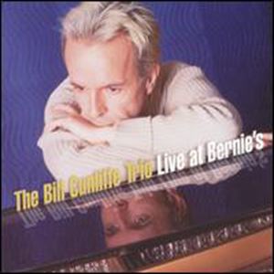 BILL CUNLIFFE / ビル・カンリフ / LIVE AT BERNIE'S