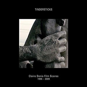 CLAIRE DENIS FILM SCORES 1996-2009/TINDERSTICKS/ティンダー