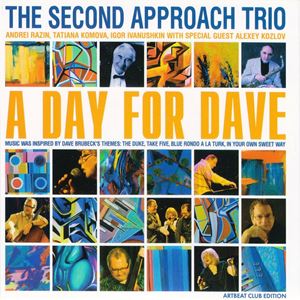 SECOND APPROACH TRIO / A DAY FOR DAVE