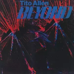 TITO ALLEN / ティト・アジェン / BEYOND