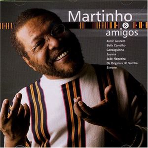 MARTINHO DA VILA / マルチーニョ・ダ・ヴィラ / MARTINHO & AMIGOS