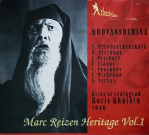 MARK REIZEN / マルク・レイゼン / MARK REIZEN HERITAGE VOL.1 - MUSSORGSKY: KHOVANSHCHINA