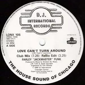 FARLEY JACKMASTER FUNK / LOVE CAN'T TURN AROUND