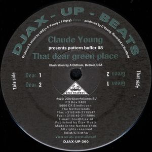 CLAUDE YOUNG / クロード・ヤング / PATTERN BUFFER 08: THAT DEAR GREEN PLACE