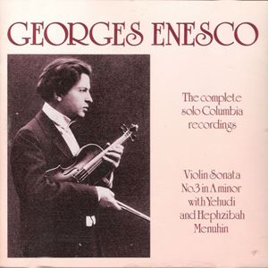 GEORGE ENESCU / ジョルジェ・エネスク / COMPLETE SOLO COLUMBIA RECORDINGS 
