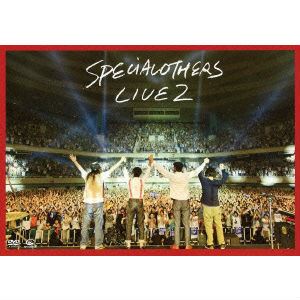 SPECIAL OTHERS / スペシャル・アザース / Live at 日本武道館 130629 ~SPE SUMMIT 2013~(初回限定盤)