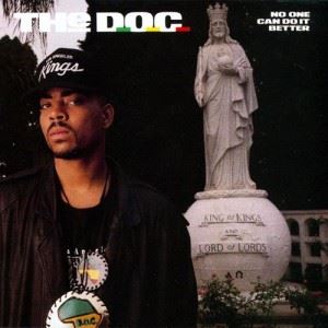 THE D.O.C. / NO ONE CAN DO IT BETTER