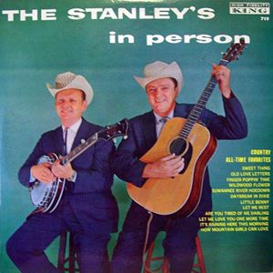 STANLEY BROTHERS / スタンレー・ブラザーズ / STANLEY'S IN PERSON