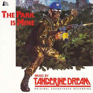 TANGERINE DREAM / タンジェリン・ドリーム / PARK IS MINE(ORIGINAL SOUNDTRACK RECORDING)