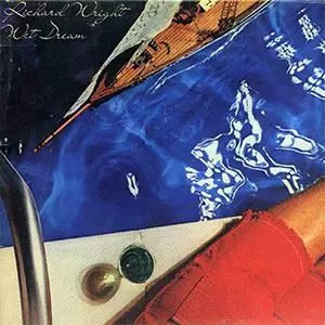 RICHARD WRIGHT / リチャード・ライト / WET DREAM
