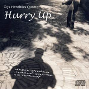 GIJS HENDRIKS / ギス・ヘンドリクス / HURRY UP