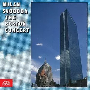 MILAN SVOBODA / ミラン・スボボーダ / THE BOSTON CONCERT