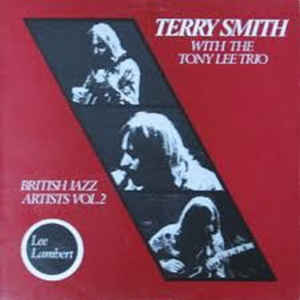 TERRY SMITH / テリー・スミス / BRITISH JAZZ ARTISTS VOL. 2