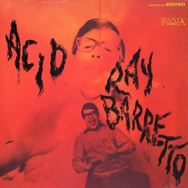 RAY BARRETTO / レイ・バレット / ACID (STEREO)