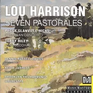 DENNIS RUSSELL DAVIES / デニス・ラッセル・デイヴィス / LOU HARRISON:SEVEN PASTORALES