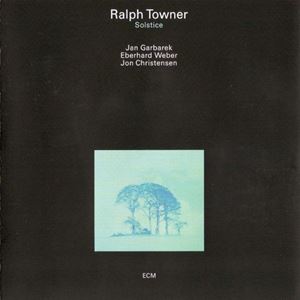 RALPH TOWNER / ラルフ・タウナー / SOLSTICE