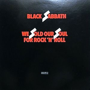 BLACK SABBATH / ブラック・サバス / ウィ・ソールド・アワ・ソウル・フォー・ロックンロール