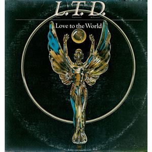 L.T.D. / エル・ティー・ディー / LOVE TO THE WORLD