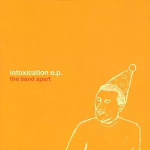intoxication e.p./the band apart｜PUNK｜ディスクユニオン