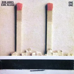 BOB JAMES & EARL KLUGH / ボブ・ジェームス&アール・クルー / ONE ON ONE / ワン・オン・ワン