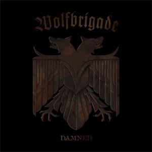 WOLFBRIGADE / DAMNED (LP)