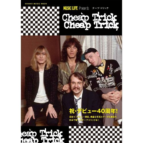 CHEAP TRICK / チープ・トリック / MUSIC LIFE PRESENTS チープ・トリック (シンコーミュージック・ムック)