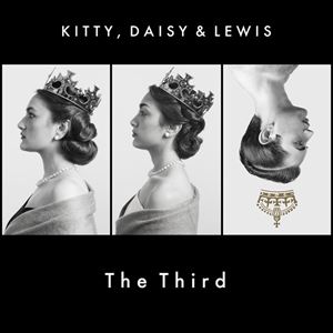 KITTY, DAISY & LEWIS / キティー・デイジー & ルイス / THIRD (LP/HEAVYWEIGHT VINYL)