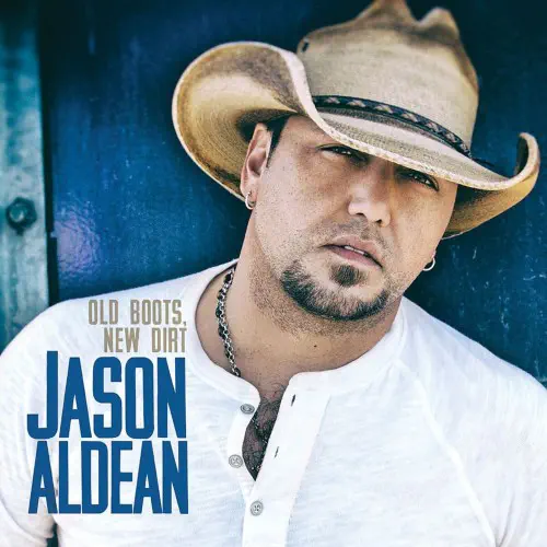 JASON ALDEAN / ジェイソン・アルディーン / OLD BOOTS, NEW DIRT (CD)