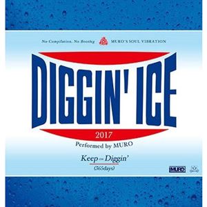 DIGGIN' ICE Performed by MUROコメントありがとうございます - 洋楽