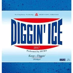 MURO DIGGIN' ICE 2017/DJ MURO/DJムロ｜HIPHOP/R&B｜ディスクユニオン