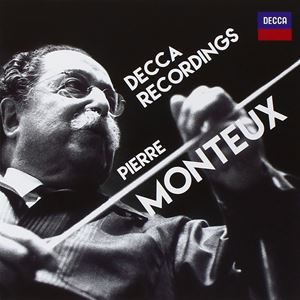PIERRE MONTEUX / ピエール・モントゥー / DECCA RECORDINGS