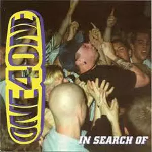 ONE 4 ONE / IN SEARCH OF