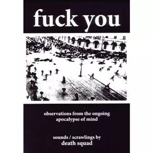 DEATH SQUAD (NOISE) / FUCK YOU