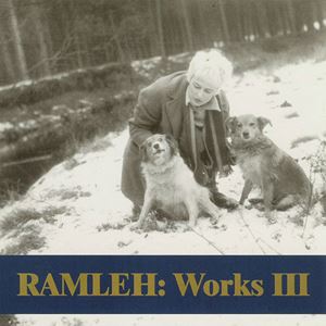 RAMLEH / ラムレー / WORKS III