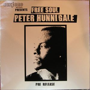 PETER HUNNINGALE / COXSONE RECORDS PRESENTS FREE SOUL